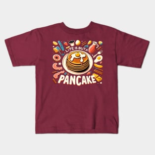 Life is but a pancake Kids T-Shirt